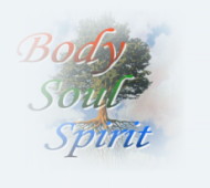 healing for the whole person
—spirit soul and body
